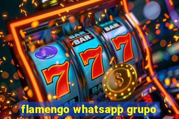 flamengo whatsapp grupo